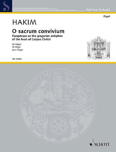 N. Hakim: O sacrum convivium, Org