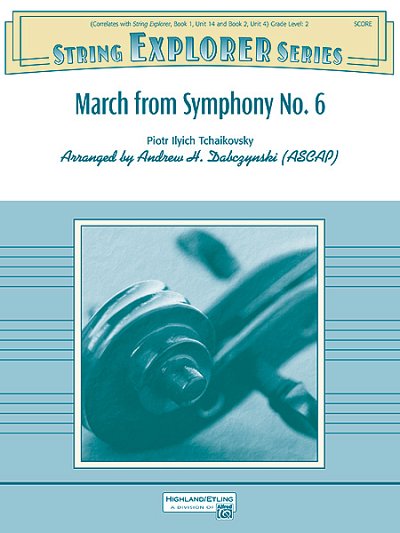 P.I. Tschaikowsky: March from Symphony No. 6, Stro (Part.)