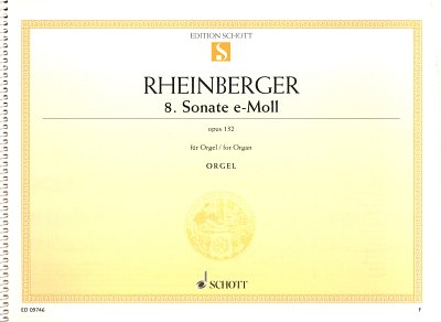 J. Rheinberger: Sonate 8 E-Moll Op 132