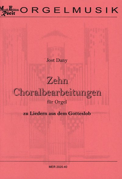 D. Jost: 10 Choralbearbeitungen, Org