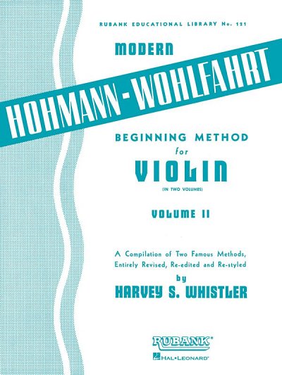 H.S. Whistler: Modern Hohmann-Wohlfahrt Beginning Method Violin