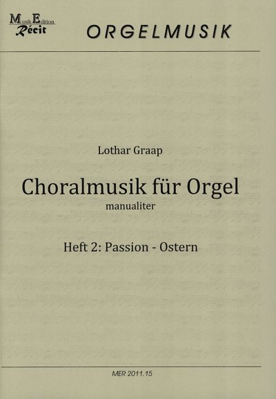 L. Graap: Choralmusik fuer Orgel 2, Orgm