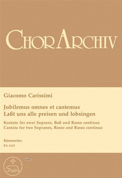 G. Carissimi: Jubilemus omnes et cantemus - Lasst un (Part.)