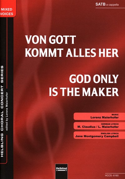 AQ: L. Maierhofer: Von Gott Kommt Alles Her (B-Ware)