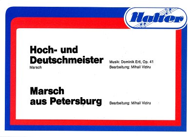 D. Ertl: Hoch- und Deutschmeister op. 41 / M, Blaso (Dir+St)
