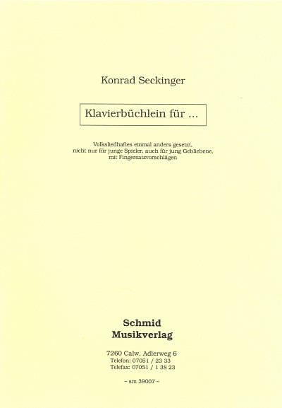 K. Seckinger: Klavierbuechlein fuer ....