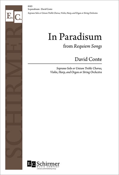D. Conte: In paradisum from Requiem Songs