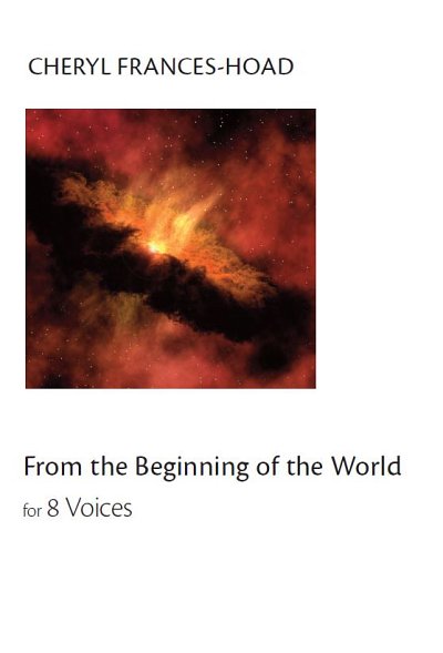 C. Frances-Hoad: From The Beginning Of The World