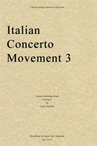 J.S. Bach: Italian Concerto, Movement 3, 2VlVaVc (Part.)