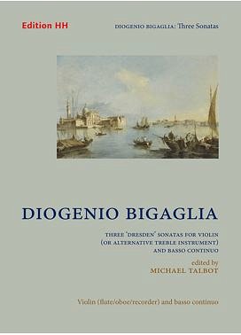 D. Bigaglia: Three "Dresden" Sonatas
