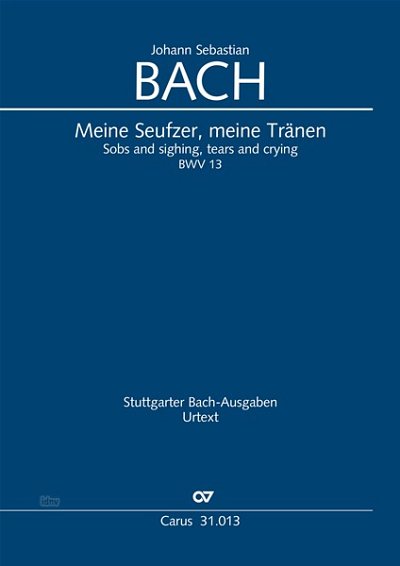 DL: J.S. Bach: Meine Seufzer, meine Tränen BWV 13 (1726) (Pa