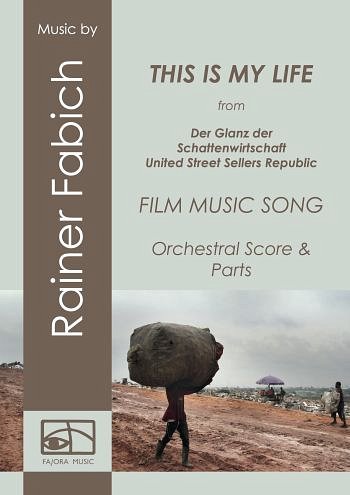 R. Fabich: This is my Life, GesSOrch (Pa+St)
