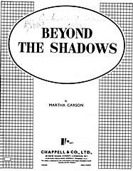 Martha Carson: Beyond The Shadows
