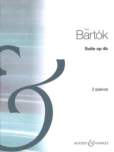 B. Bartók: Suite op. 4b