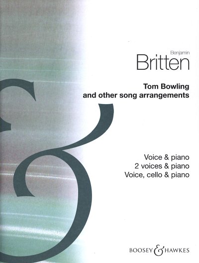 B. Britten: Tom Bowling & Other Song Arrangements, GesKlav