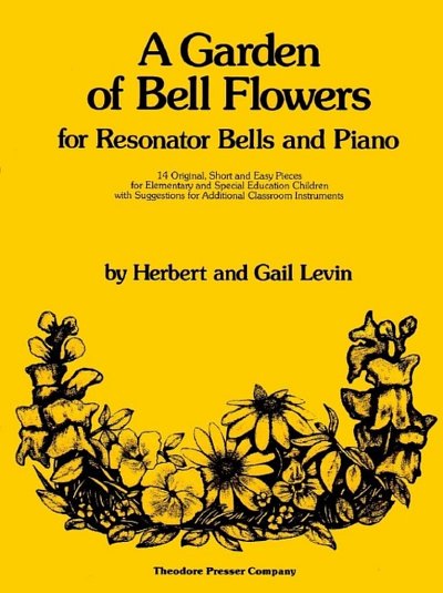 Levin, Gail / Levin, Herbert: A Garden Of Bell Flowers