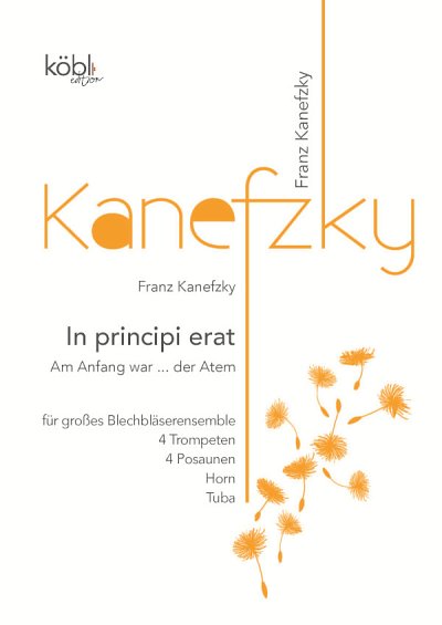 F. Kanefzky: In principi erat – Am Anfang war... der Atem