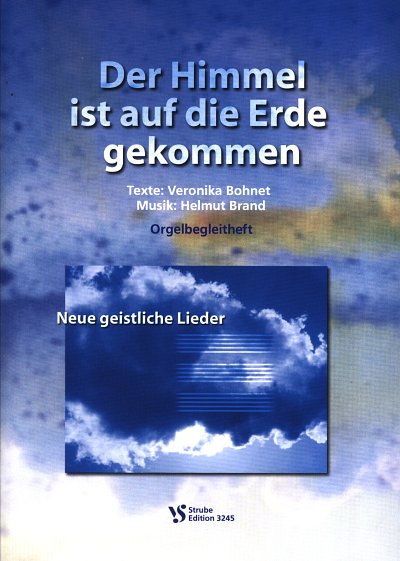 Brand Helmut Michael: Der Himmel Ist Auf Die Erde Gekommen -