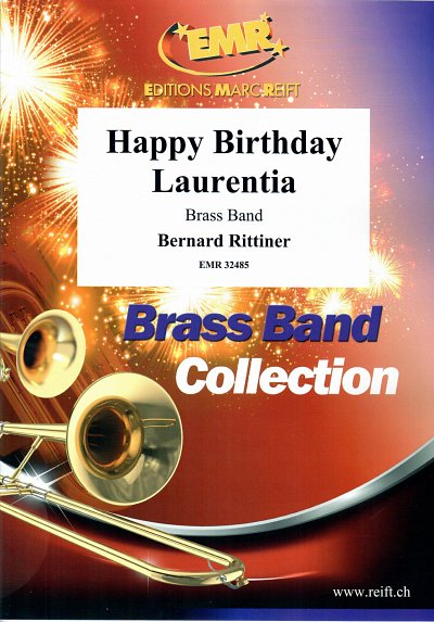 B. Rittiner: Happy Birthday Laurentia, Brassb