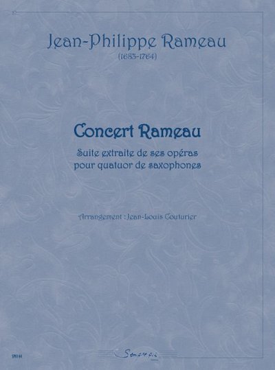 J.-P. Rameau: Concert Rameau, 4Sax (Pa+St)