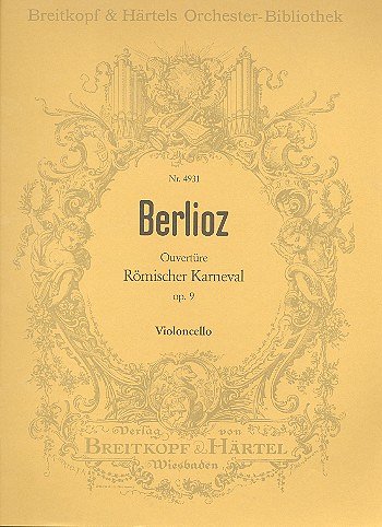 H. Berlioz: Roemischer Karneval Op 9 - Ouvertuere