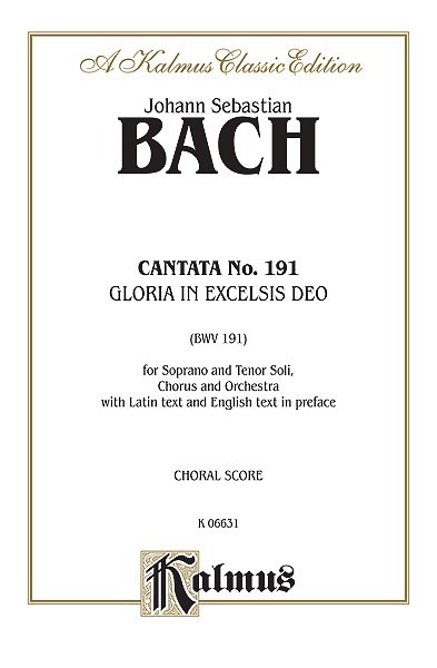 J.S. Bach: Cantata No. 191 - Gloria in excelsis Deo (Bu)