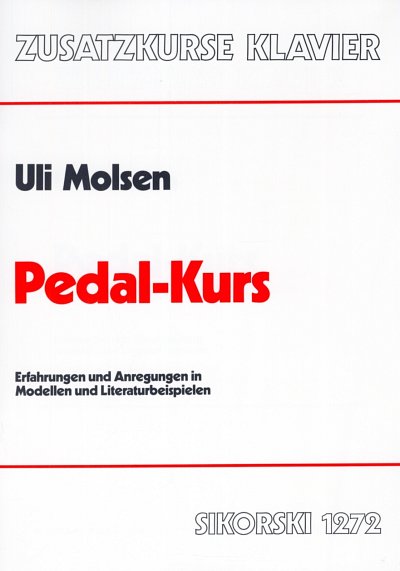 Molsen, Uli: Pedal-Kurs Erfahrungen und Anregungen in Modell