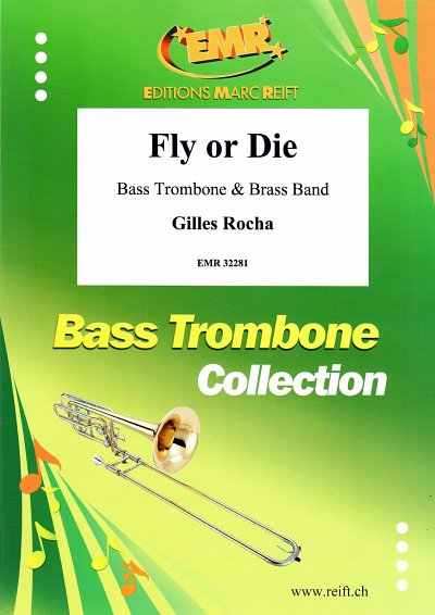 G. Rocha: Fly or Die, BposBrassb (Pa+St)