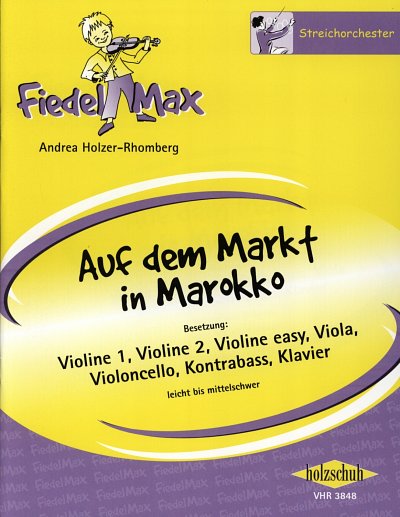 A. Holzer-Rhomberg: Fiedel-Max -Auf dem Markt in Mar (Pa+St)