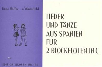 L. Hoeffer- v. Winter: Lieder und Taenze aus Spa, 2Sbfl (Spp