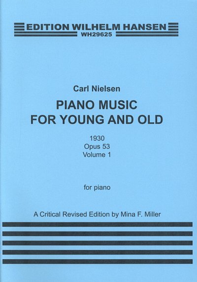 C. Nielsen: Piano Music For Young And Old Op.53 Volume, Klav
