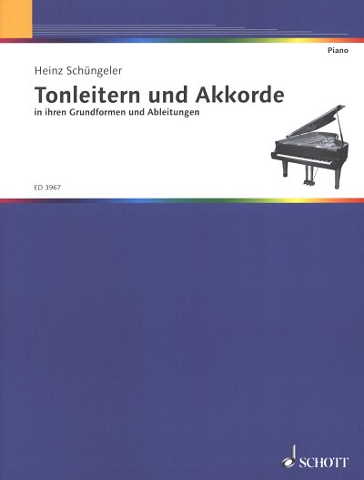 H. Schüngeler: Tonleitern und Akkorde, Klav