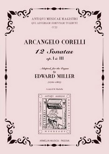A. Corelli: 12 Sonatas Op. I e Op. 3