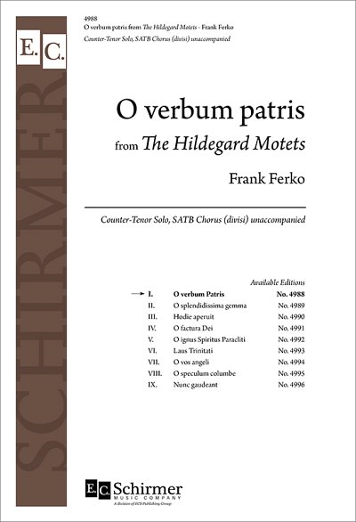F. Ferko: The Hildegard Motets: No. 1. O verbum Patris