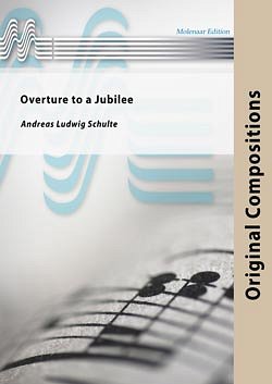 A.L. Schulte: Overture to a Jubilee, Blasorch (Pa+St)