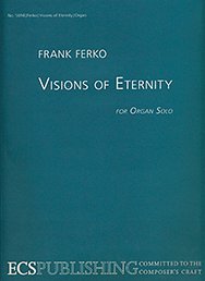F. Ferko: Visions of Eternity, Org