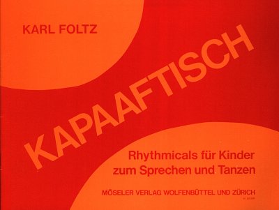 Foltz K.: Kapaaftisch - Rhythmicals Fuer Kinder