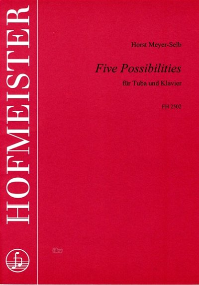H. Meyer-Selb: 5 Possibilities für Tuba und Klavier