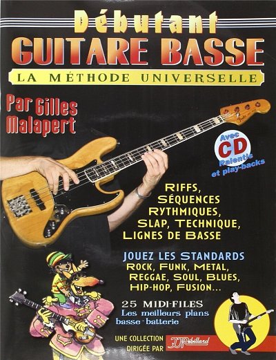 G. Malapert: Débutant Guitare Basse, E-Bass (+CD)