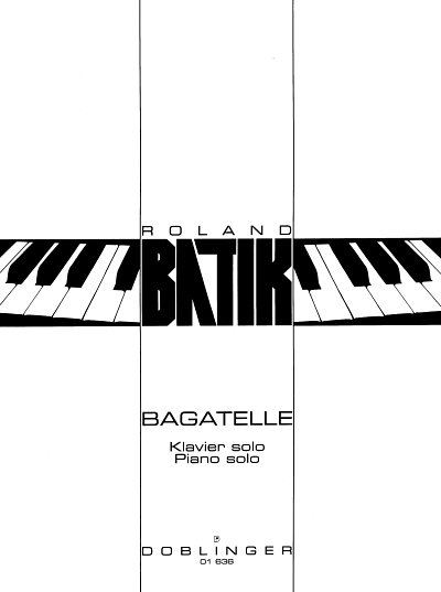 Batik Roland: Bagatelle