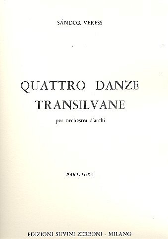 S. Veress: Quattro danze Transilvane