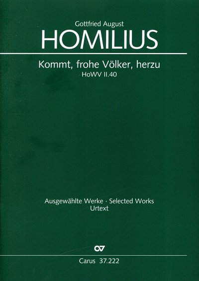 G.A. Homilius: Kommt, frohe Voelker, herzu HoWV II.40