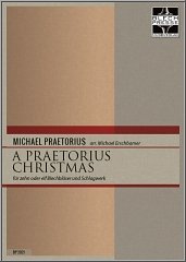 M. Praetorius: A Praetorius Christmas, 11BlechPkPer (Pa+St)