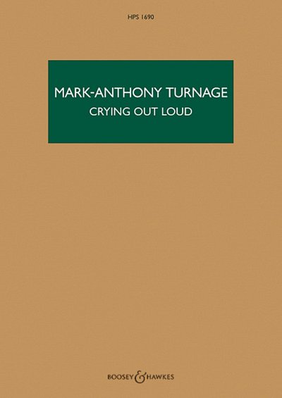 M.-A. Turnage: Crying Out Loud (Stp)