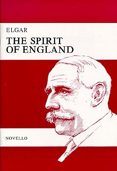 E. Elgar: The Spirt Of England Op.80 (Bu)