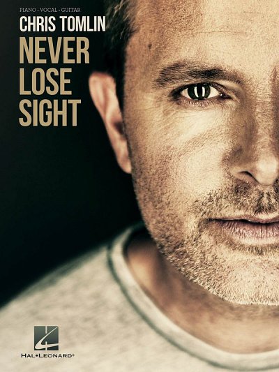 Chris Tomlin - Never Lose Sight, GesKlavGit
