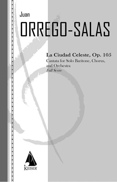 J. Orrego Salas: La Ciudad Celeste, Op. 105
