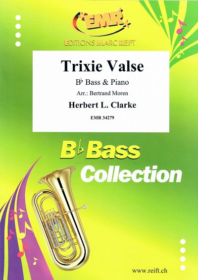 DL: H. Clarke: Trixie Valse, TbBKlav
