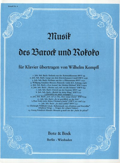J.S. Bach: Befiehl Du Deine Wege Bwv 727 Kempff 8