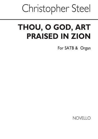 Thou, O God, Art Praised In Zion, GchOrg (Chpa)